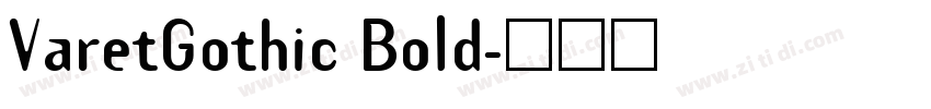 VaretGothic Bold字体转换 VaretGothic Bold字体转换